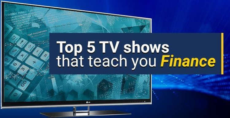 Top 5 TV Shows That Teach You Finance