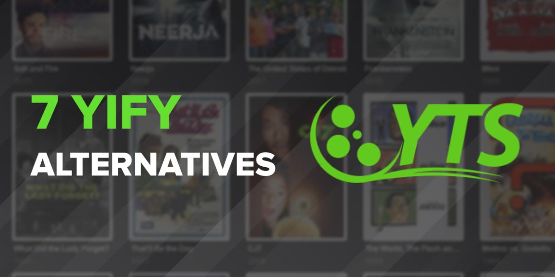 Best 7 YTS YIFY Alternatives Websites in 2020 Business Blogger